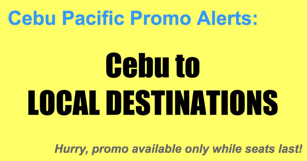 Cebu Pacific Local Promos From Cebu for as Low as P799 One Way - Cebu ...