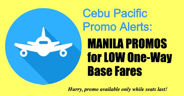 Cebu Pacific Promos Manila for as Low as P499 One Way Base Fare