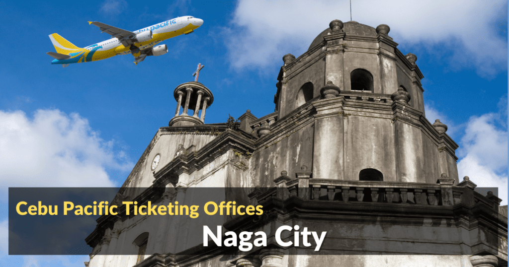 Cebu Pacific Ticket Offices Naga City