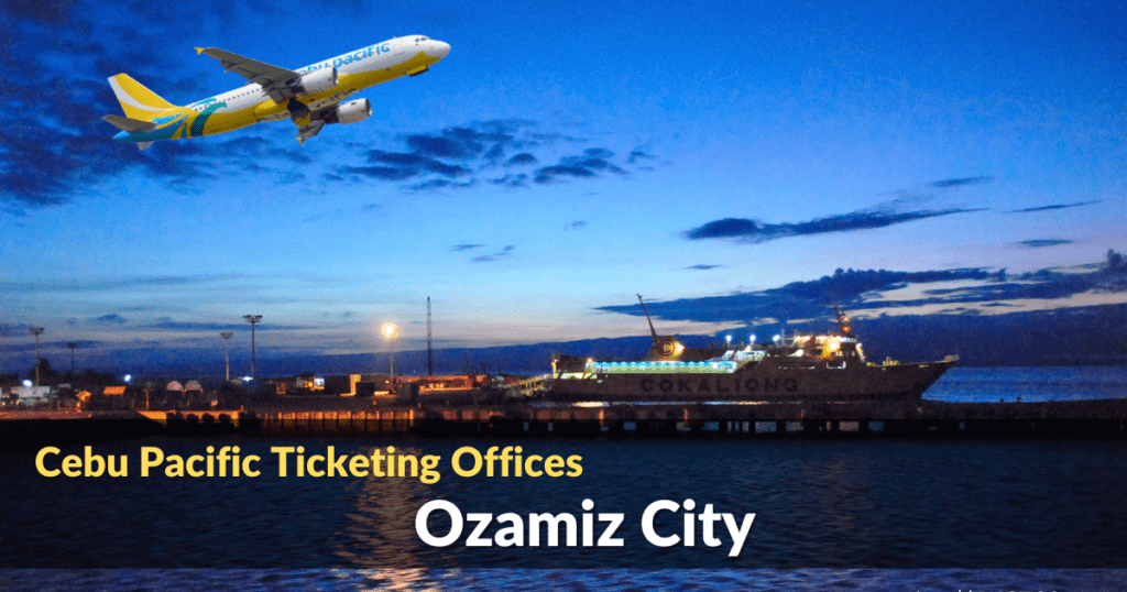 Cebu Pacific Ticket Offices Ozamiz City
