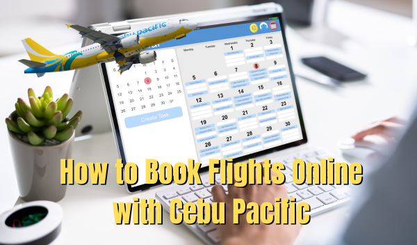 How to Book Flights Online with Cebu Pacific