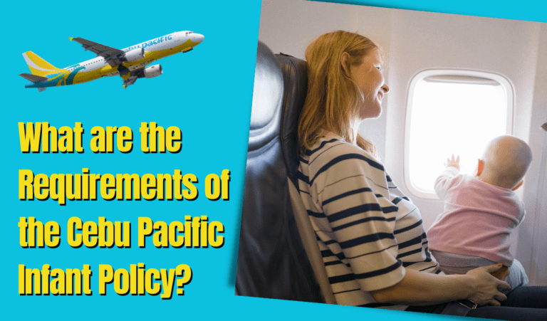 What are the Requirements of the Cebu Pacific Infant Policy?