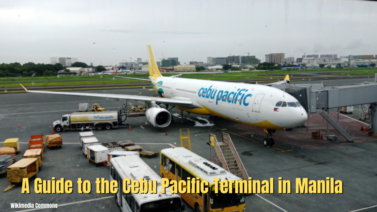 A Guide to the Cebu Pacific Terminal in Manila