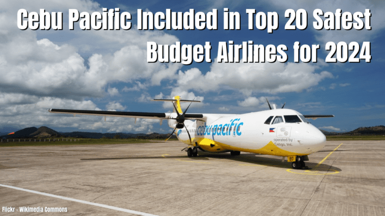 Cebu Pacific Safety Rating: Top 20 safest budget airline for 2024