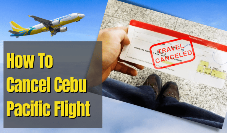 How To Cancel Cebu Pacific Flight – Understanding the Process