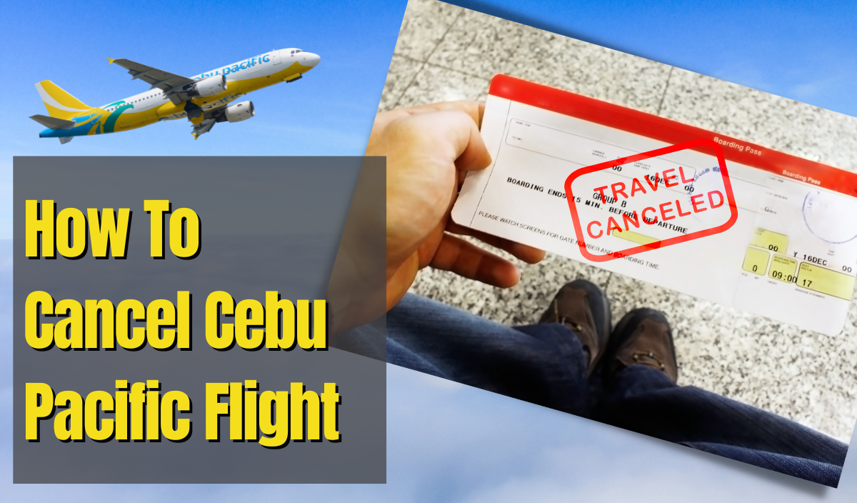 How To Cancel Cebu Pacific Flight