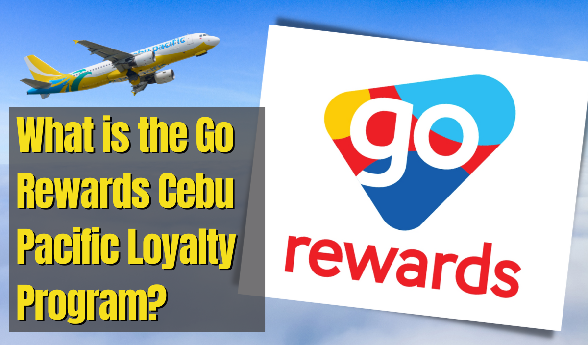 What is the Go Rewards Cebu Pacific Loyalty Program?