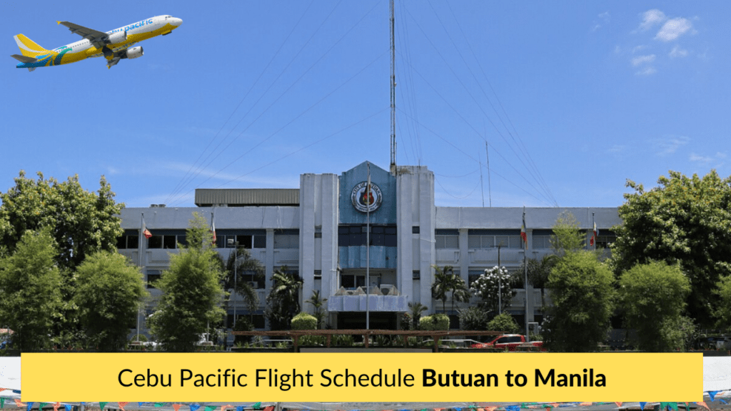 Cebu Pacific Butuan to Manila Flight Schedule