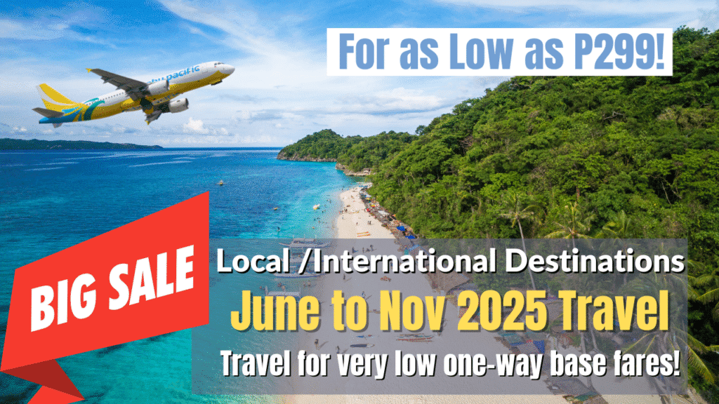 Cebu Pacific Promos 2025 for Local and International Destinations for as Low as P299 One Way Base Fare 1 Cebu Pacific Promos 2025 for Local and International Destinations for as Low as P299 One Way Base Fare