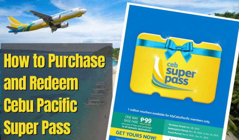 How to Purchase and Redeem Cebu Pacific Super Pass