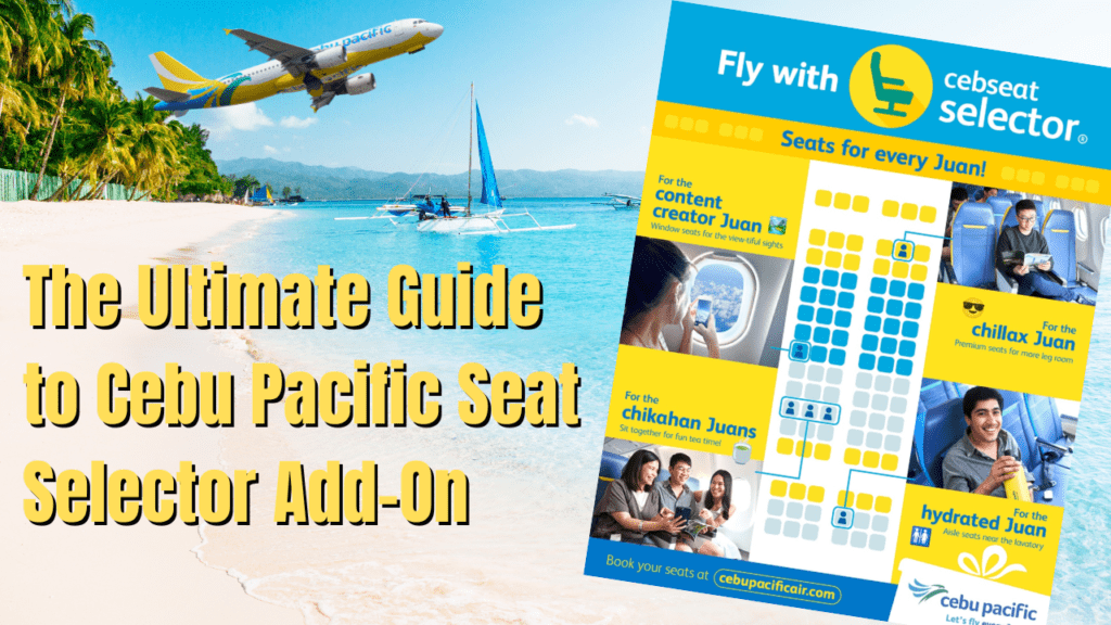 The Ultimate Guide to Cebu Pacific Seat Selector Add-On